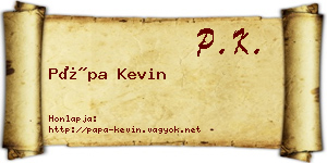 Pápa Kevin névjegykártya